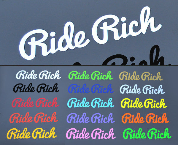 Ride Rich Cursive Vinyl - Custom Motorcycle Decals